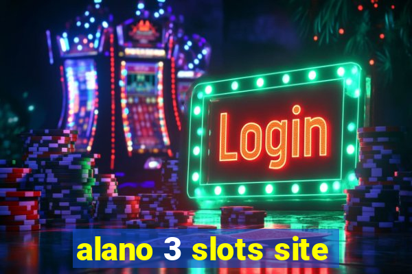 alano 3 slots site